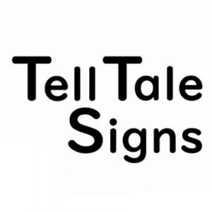 TellTale Signs